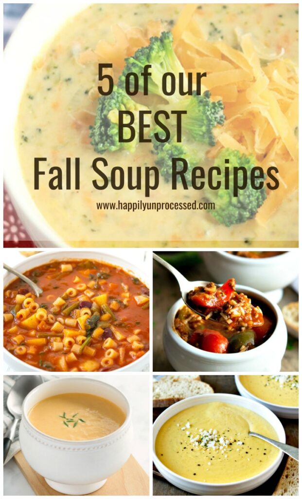5 of the BEST SOUP RECIPES on HappilyUnprocessed.com - Broccoli & Cheddar cheese, Tortilla Soup, Unstuffed Pepper Soup, Minestrone, Crab Bisque with Sherry #soups #happilyunprocessed