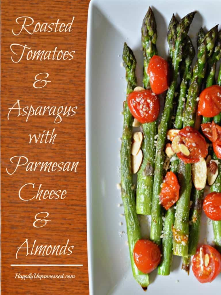 roasted tomatoes and asparagus with Parm cheese and almonds
