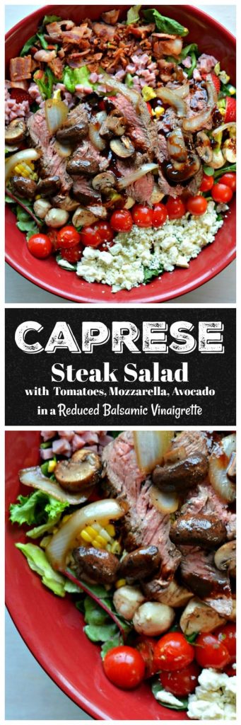 STEAK CAPRESE SALAD - grilled steak, fresh corn, tomatoes and mozzarella cheese on top of fresh greens in a reduced balsamic reduction #steak #capresesalad #summer #grilling #salads #cleaneating #happilyunprocessed
