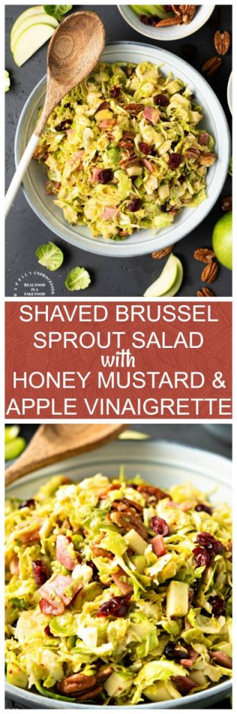 SHAVED BRUSSEL SPROUT SALAD WITH HONEY MUSTARD & APPLE VINAIGRETTE - light, healthy and delicious #brusselsprouts #salad #summerrecipe #sidedish #cleaneating #hapilyunprocessed
